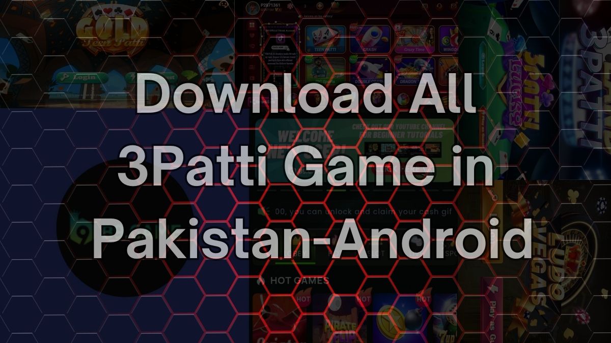 Download-All-3Patti-Game-in-Pakistan-Android